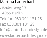 Martina Lauterbach zikadenweg 17 14055 Berlin Telefon 030.301